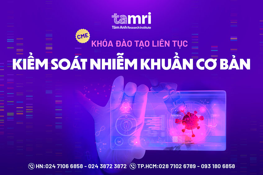 Khóa đào tạo liên tục "Kiểm soát nhiễm khuẩn cơ bản"