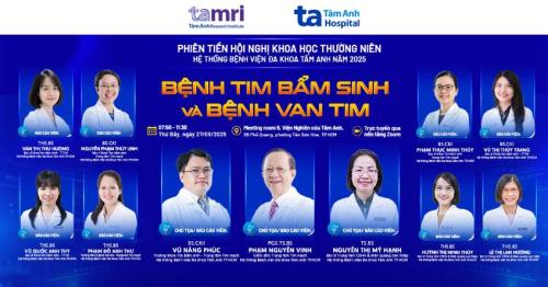 Tam Anh General Hospital to host the 2025 Annual Scientific Pre-Conference on Congenital and Valvular Heart Disease