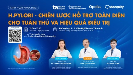 Sinh hoạt khoa học: H.pylori – Chiến lược hỗ trợ toàn diện cho tuân thủ và hiệu quả điều trị