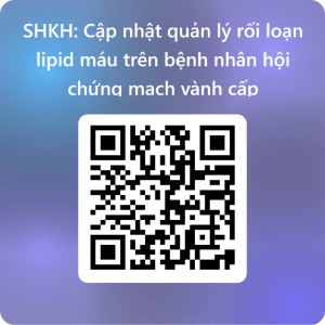 Cập nhật quản lý rối loạn lipid máu trên bệnh nhân hội chứng mạch vành cấp mã QR