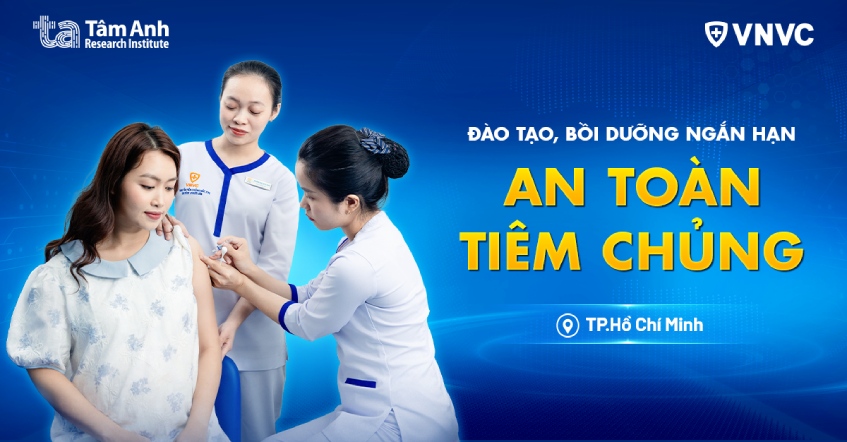 Khóa đào tạo, bồi dưỡng ngắn hạn an toàn tiêm chủng