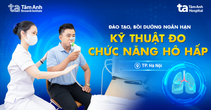Đào tạo, bồi dưỡng ngắn hạn: Kỹ thuật đo chức năng hô hấp