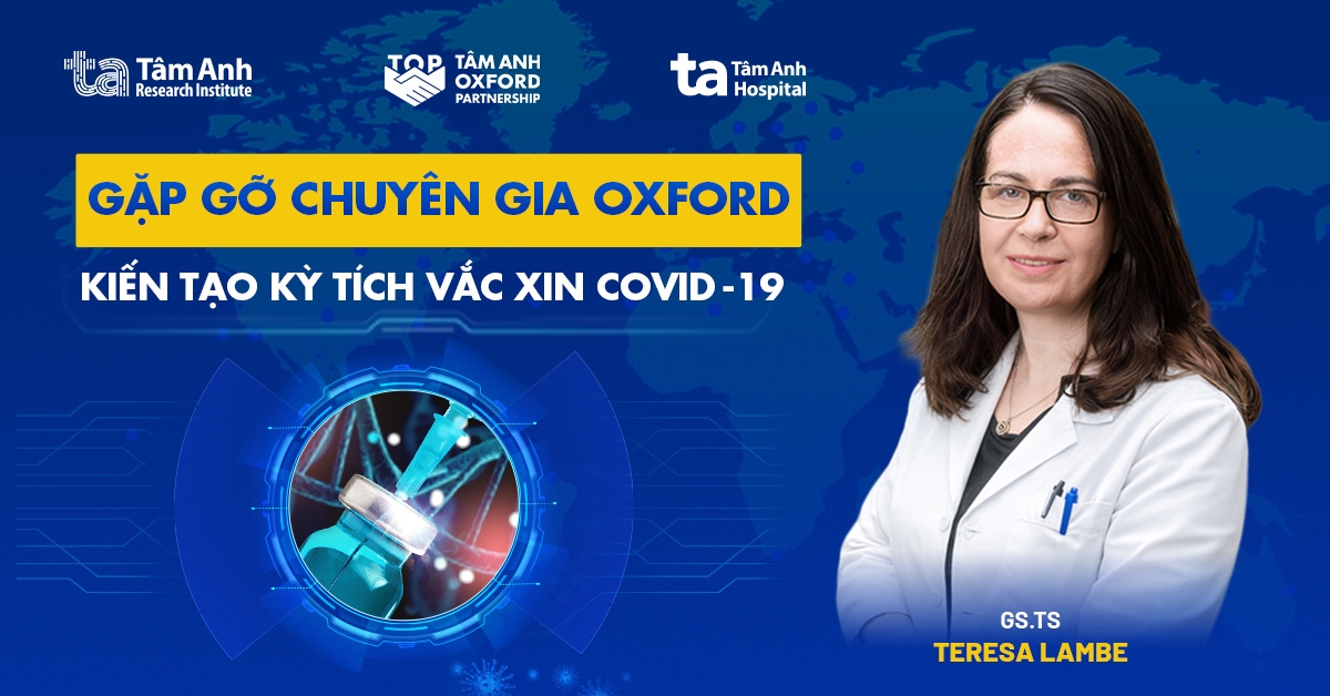 Giáo sư Teresa Lambe: Chuyên gia đứng sau vắc xin COVID-19 cứu triệu người đến thăm, làm việc tại Viện Nghiên cứu Tâm Anh