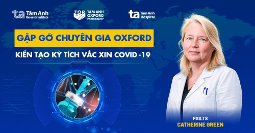 Giáo sư Teresa Lambe: Chuyên gia đứng sau vắc xin COVID-19 cứu triệu người đến thăm, làm việc tại Viện Nghiên cứu Tâm Anh