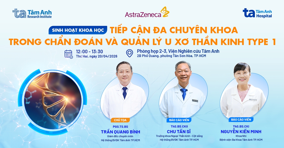 Sinh hoạt khoa học: Tiếp cận đa chuyên khoa trong chẩn đoán và quản lý u xơ thần kinh type 1