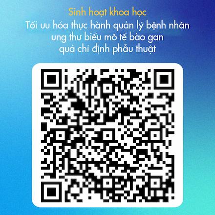 mã qr tối ưu hóa thực hành quản lý bệnh nhân ung thư biểu mô tế bào gan quá chỉ định phẫu thuật