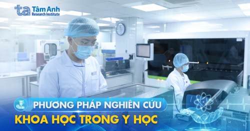 Các phương pháp nghiên cứu khoa học trong y học hiện nay