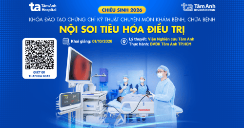 3 tháng thực hành tại Tâm Anh: Làm chủ kỹ thuật nội soi tiêu hóa điều trị