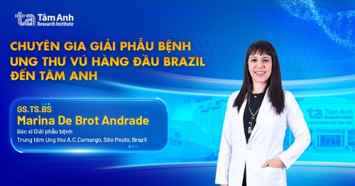 Gặp gỡ GS.TS.BS Marina De Brot Andrade: Chuyên gia giải phẫu bệnh vú và y học phân tử
