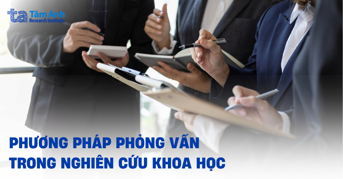 phương pháp phỏng vấn trong nghiên cứu khoa học​